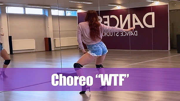 Heels Choreo "WTF"
